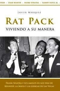 Rat Pack, viviendo a su manera