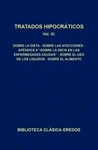 Tratados hipocráticos. Vol. III
