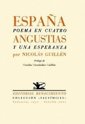 España, poema en cuatro angustias y una esperanza