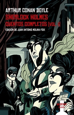 Sherlock Holmes. Cuentos completos  vol. I