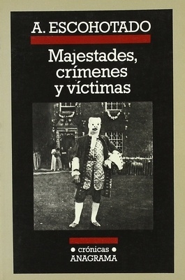 Majestades, crímenes y víctimas