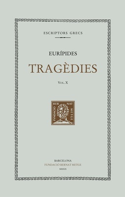 Tragèdies, vol. X 'El ciclop. Resos'