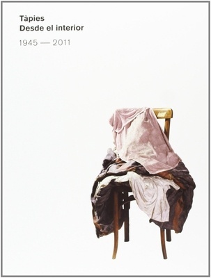 Tàpies. Desde el interior. 1945-2011