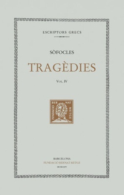 Tragèdies, vol. IV i últim: Èdip a Colonos. Els sàtirs rastrejadors