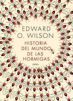 Historia del mundo de las hormigas