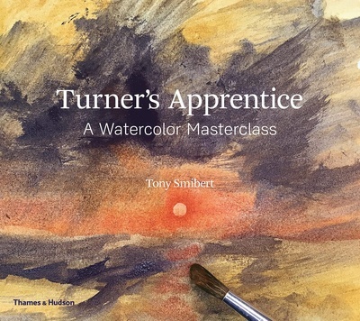 Turner's Apprentice "A Watercolour Masterclass"