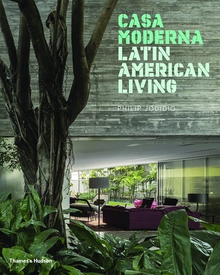 Casa Moderna "Latin American Living"