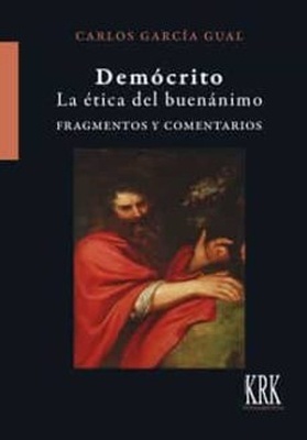 Demócrito. La ética del buenánimo