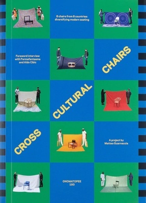 CROSS CULTURAL CHAIRS "8 chairs from 8 countries: diversifying modern seating"