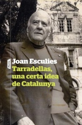 Tarradellas, una certa idea de Catalunya