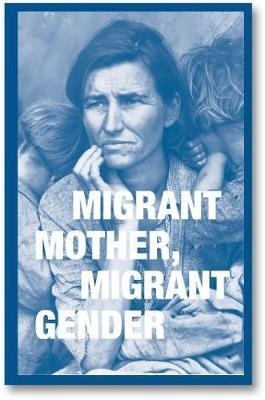 MIGRANT MOTHER MIGRANT GENDER