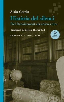 Història del silenci "Del Renaixement als nostres dies (2ª edició revisada)."