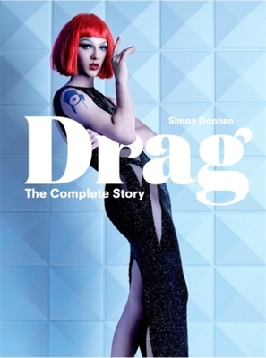 Drag - The Complete Story