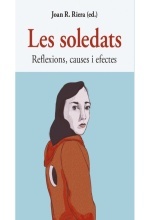 Les soledats ‘Reflexions, causes i efectes.’