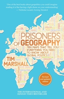 Prisoners of geography