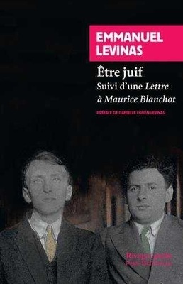 Être juif "Suivi d'une lettre à Maurice Blanchot"