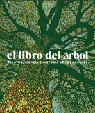 El libro del árbol "Relatos, ciencia e historia de los árboles"