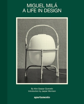 Miguel Milá. A Life in Design