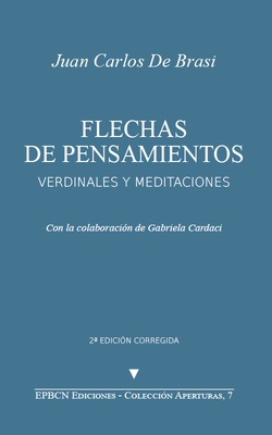 Flechas de pensamientos "Verdinales y meditaciones"