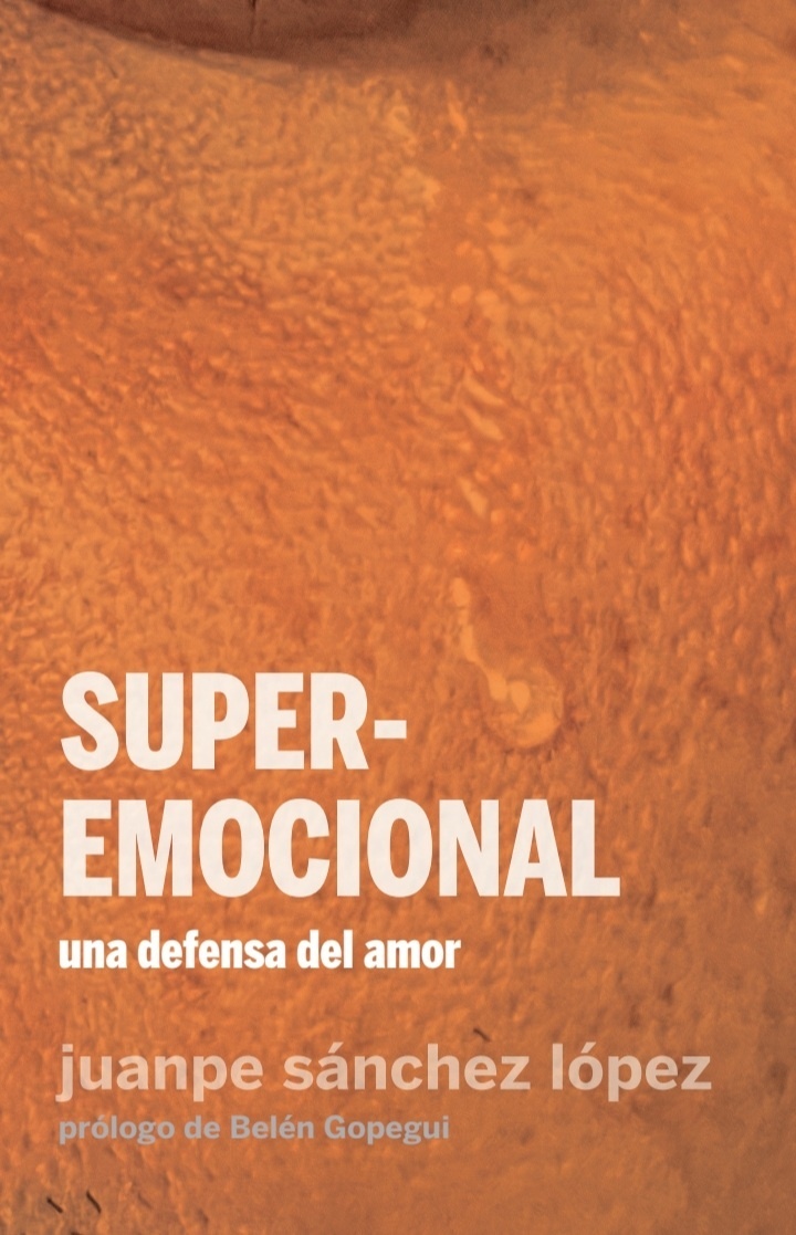 Superemocional "una defensa del amor"