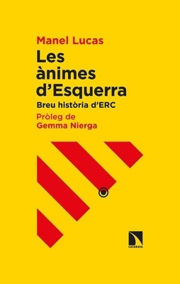 Les ànimes d'Esquerra ‘Breu història d'ERC’
