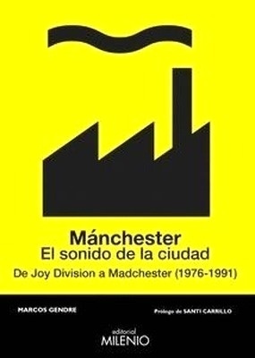 Mánchester. El sonido de la ciudad