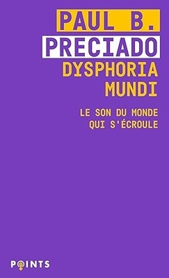Dysphoria Mundi "Le son du monde qui s'écroule"
