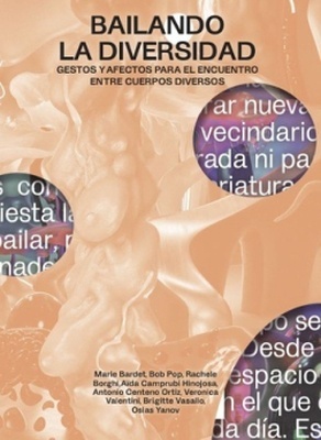 Bailando la diversidad "Gestos y afectos para el encuentro entre cuerpos diversos"