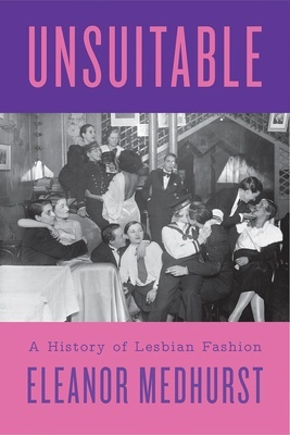 Unsuitable "A History of Lesbian Fashion"