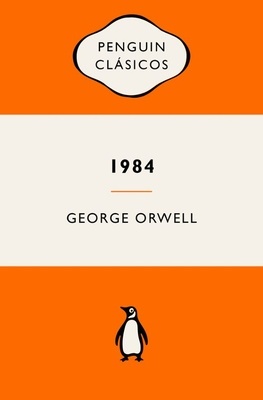 1984 (edición definitiva avalada por The Orwell Estate)