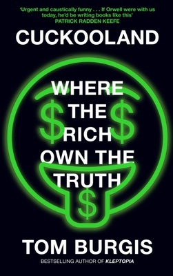 Cuckooland "Where the Rich Own the Truth"