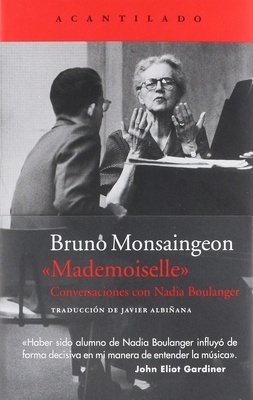 Mademoiselle "Conversaciones con Nadia Boulanger"