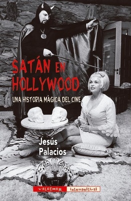 Satán en Hollywood "Una história mágica del cine"
