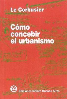 Cómo concebir el urbanismo