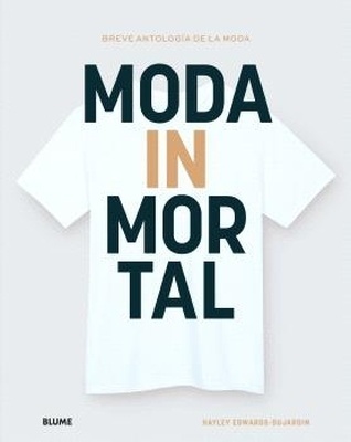 Breve antología de la moda inmortal