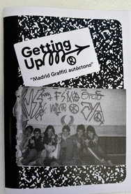 Getting up 'Madrid Graffiti autóctono'