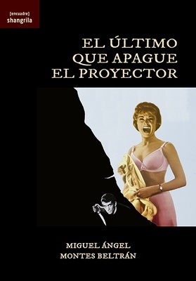 El último que apague el proyector