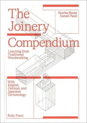 The Joinery Compendium 'Learning from Traditional Woodworking'