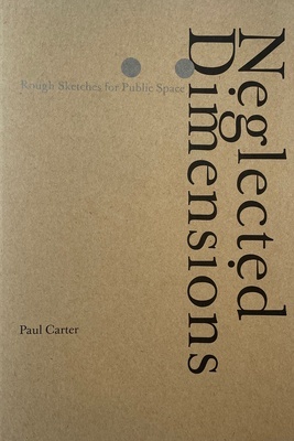 Neglected Dimensions