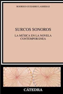 Surcos sonoros "La música en la novela contemporánea"
