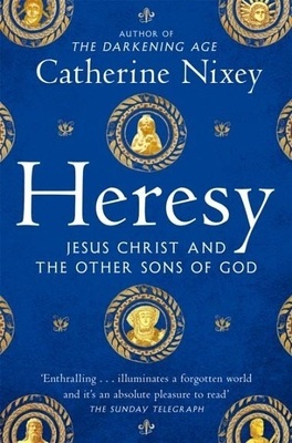 Heresy 'Jesus Christ and the other sons of God'