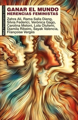 Ganar el mundo 'Herencias feministas'
