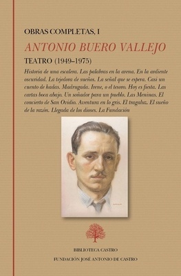 Teatro 1949-1975: Historia de una escalera. Las palabras en la arena. En la ardiente oscuridad. La tejedora de s