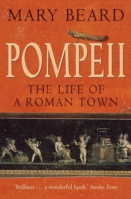 Pompeii "The Life of a Roman Town"