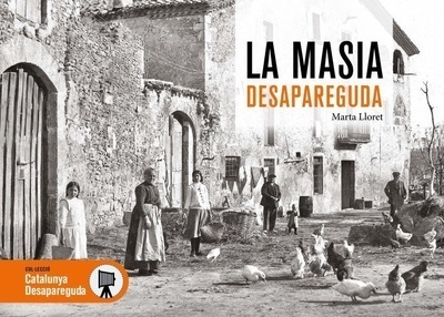 La masia desapareguda 'Vida a pagès'