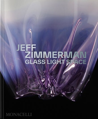 Jeff Zimmerman: Glass Light Space