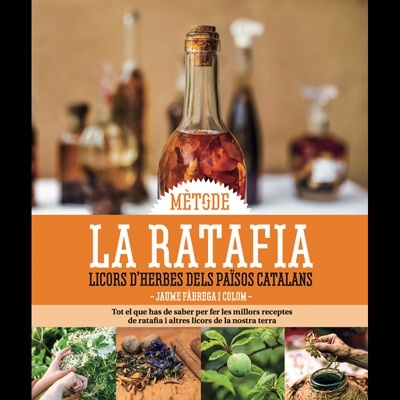 La Ratafia "Licors d'herbes dels Països Catalans"