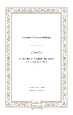 Daimôn 'Modalités de l'action des dieux en Grèce ancienne'