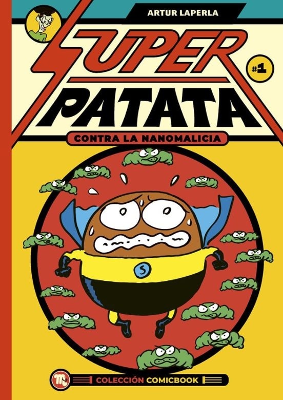 Superpatata contra las nanomalicias "Episodio 1"