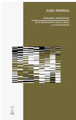 Imágenes operativas 'De la representación visual al cálculo y la automatización'